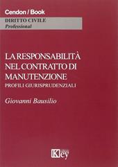 La responsabilità nel contratto di manutenzione