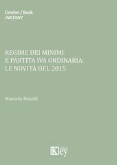 Regime dei minimi e partita iva ordinaria. Le novità del 2015