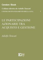 Le partecipazioni azionarie tra acquisto e gestione