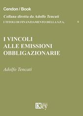 I vincoli alle emissioni obbligazionarie