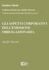 Gli aspetti corporativi dell'emissione obbligazionaria