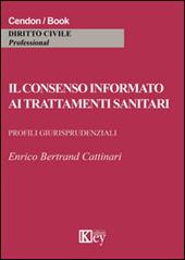 Il consenso informato ai trattamenti sanitari