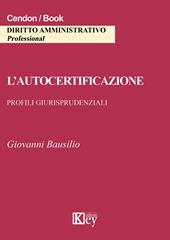 L' autocertificazione. Profili giurisprudenziali