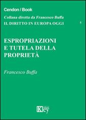 Espropriazione e tutela della proprietà
