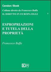 Espropriazione e tutela della proprietà