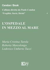 L' ospedale in mezzo al mare