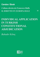 Individual application in Turkish constitutional adjudication court