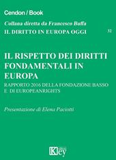 Il rispetto dei diritti fondamentali in Europa. Rapporto 2016 della Fondazione Basso e di Europe rights