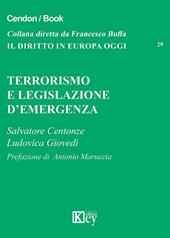 Terrorismo e legislazione d'emergenza