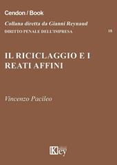 Il riciclaggio e i reati affini