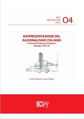 Rappresentazione del razionalismo italiano. Il caso del Century of Progress, Chicago 1933-35