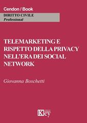 Telemarketing e rispetto della privacy nell'era dei social network