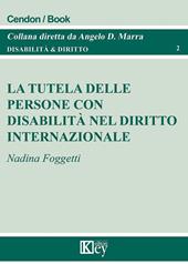 La tutela delle persone con disabilità nel diritto internazionale