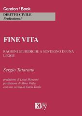 Fine vita. Ragioni giuridiche a sostegno di una legge