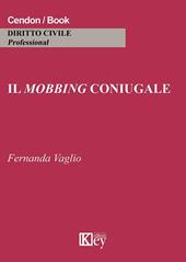 Il mobbing coniugale