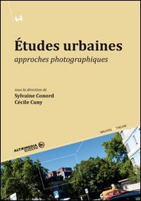 Études urbaines approches photographiques  - Libro Altrimedia 2015, Walking on the line | Libraccio.it
