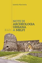 Note di archeologia urbana a Melfi