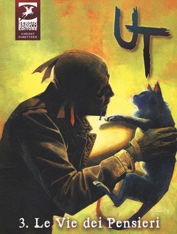 Ut. Ediz. variant. Vol. 3: Le vie dei pensieri - Paola Barbato, Corrado Roi - Libro Sergio Bonelli Editore 2016 | Libraccio.it