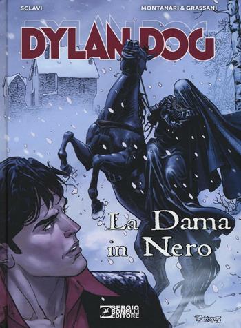 Dylan Dog. La dama in nero - Tiziano Sclavi, Ernesto Grassani, Giuseppe Montanari - Libro Sergio Bonelli Editore 2016 | Libraccio.it