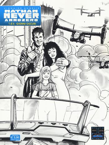 Nathan Never. Anno Zero. Vol. 1: Giorni oscuri - Bepi Vigna, Roberto De Angelis - Libro Sergio Bonelli Editore 2016 | Libraccio.it