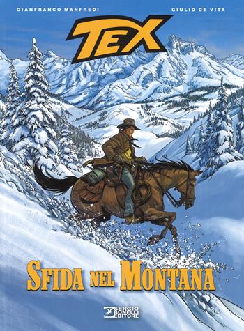 Tex. Sfida nel Montana - Gianfranco Manfredi, Giulio De Vita - Libro Sergio Bonelli Editore 2017 | Libraccio.it