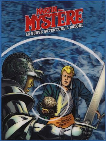 Martin Mystère. Le nuove avventure a colori. Vol. 1-2: Ritorno all'impossibile-L'elmo di Scipio - I "Mysteriani" - Libro Sergio Bonelli Editore 2017 | Libraccio.it
