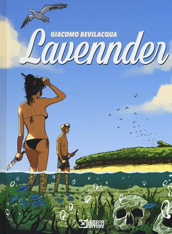 Lavenndern - Giacomo Keison Bevilacqua - Libro Sergio Bonelli Editore 2017 | Libraccio.it