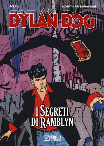 Dylan Dog. I segreti di Ramblyn - Tiziano Sclavi, Ernesto Grassani, Giuseppe Montanari - Libro Sergio Bonelli Editore 2018 | Libraccio.it