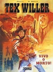 Vivo o morto! Tex Willer