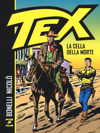 Tex. La cella della morte - Gianluigi Bonelli, Erio Nicolò - Libro Sergio Bonelli Editore 2019 | Libraccio.it