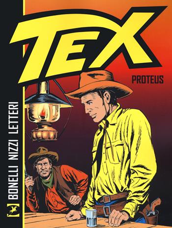 Tex. Proteus - Gianluigi Bonelli, Claudio Nizzi, Gugliemo Letteri - Libro Sergio Bonelli Editore 2019 | Libraccio.it