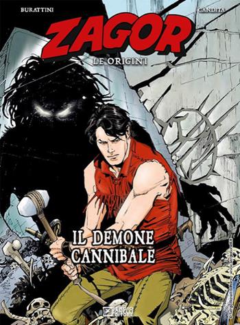 Il demone cannibale. Zagor. Le origini - Moreno Burattini, Candita - Libro Sergio Bonelli Editore 2020 | Libraccio.it
