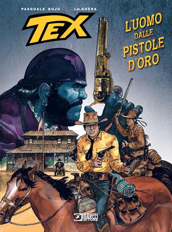 Tex. L'uomo dalle pistole d'oro - Pasquale Ruju - Libro Sergio Bonelli Editore 2020 | Libraccio.it