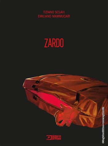 Zardo. Ediz. variant - Tiziano Sclavi - Libro Sergio Bonelli Editore 2020 | Libraccio.it