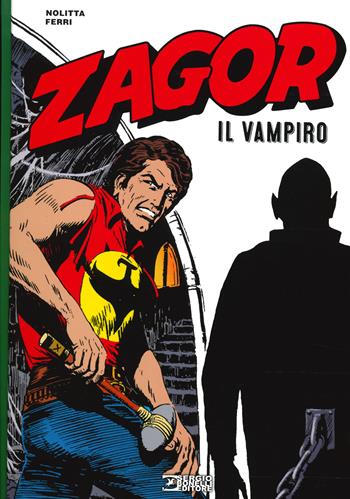 Zagor. Il vampiro - Guido Nolitta, Gallieno Ferri - Libro Sergio Bonelli Editore 2020 | Libraccio.it