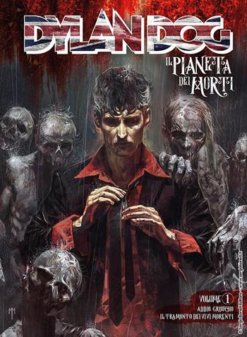 Dylan Dog. Il pianeta dei morti. Vol. 1: Addio Groucho. Il tramonto dei vivi morenti - Alessandro Bilotta, Paolo Martinello, Daniela Vetro - Libro Sergio Bonelli Editore 2021 | Libraccio.it