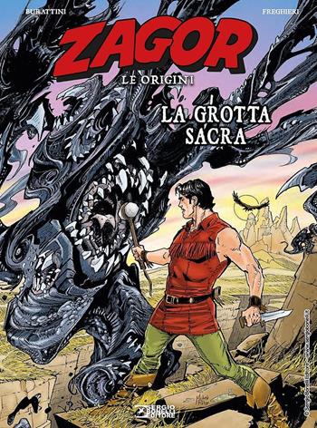 La grotta sacra. Zagor. Le origini - Moreno Burattini - Libro Sergio Bonelli Editore 2021 | Libraccio.it