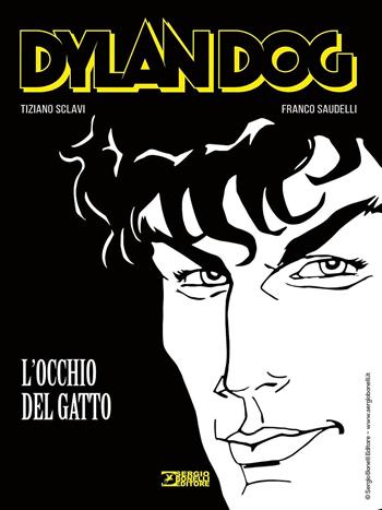 Dylan Dog. L'occhio del gatto - Tiziano Sclavi, Franco Saudelli - Libro Sergio Bonelli Editore 2021 | Libraccio.it