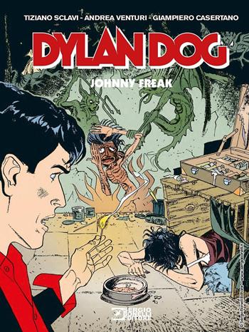 Dylan Dog. Johnny Freak - Mauro Marcheselli, Tiziano Sclavi - Libro Sergio Bonelli Editore 2021 | Libraccio.it