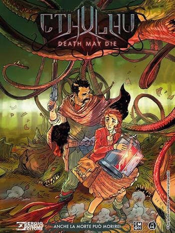 Anche la morte può morire! Cthulhu. Death may die - Luca Enoch, Stefano Vietti - Libro Sergio Bonelli Editore 2021 | Libraccio.it