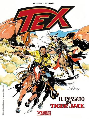 Tex. Il passato di Tiger Jack - Claudio Nizzi - Libro Sergio Bonelli Editore 2021 | Libraccio.it