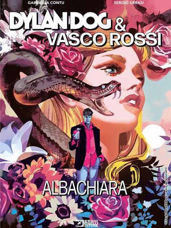 Dylan Dog & Vasco Rossi. Albachiara - Gabriella Contu, Sergio Gerasi - Libro Sergio Bonelli Editore 2021 | Libraccio.it