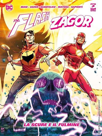 Flash e Zagor. La scure e il fulmine - Giovanni Masi, Uzzeo Mauro - Libro Sergio Bonelli Editore 2022 | Libraccio.it