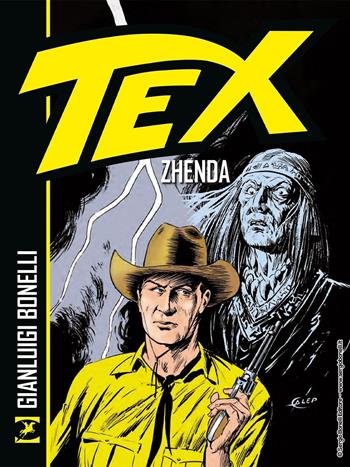 Tex. Zhenda - Gianluigi Bonelli, Claudio Nizzi, Fabio Civitelli - Libro Sergio Bonelli Editore 2022 | Libraccio.it