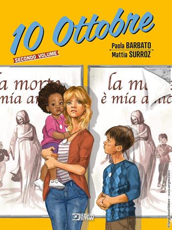 10 ottobre. Vol. 2 - Paola Barbato, Mattia Surroz - Libro Sergio Bonelli Editore 2022 | Libraccio.it