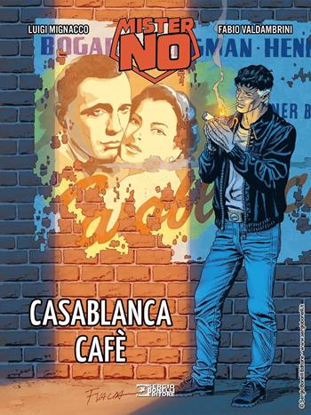 Mister No. Casablanca cafè - Luigi Mignacco, Valdambrini - Libro Sergio Bonelli Editore 2022 | Libraccio.it