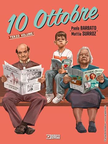 10 ottobre. Vol. 3 - Paola Barbato - Libro Sergio Bonelli Editore 2022 | Libraccio.it