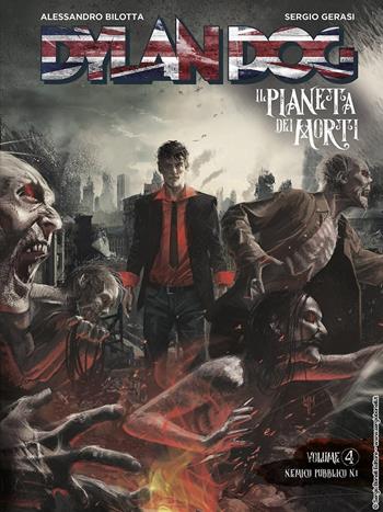 Dylan Dog. Il pianeta dei morti. Vol. 4: Nemico pubblico n. 1 - Alessandro Bilotta - Libro Sergio Bonelli Editore 2022 | Libraccio.it