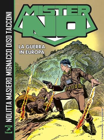 Mister No. La guerra in Europa - Luigi Mignacco, Guido Nolitta, Michele Masiero - Libro Sergio Bonelli Editore 2022 | Libraccio.it