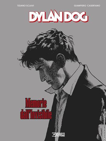 Dylan Dog. Memorie dall'invisibile - Tiziano Sclavi, Giampiero Casertano - Libro Sergio Bonelli Editore 2022 | Libraccio.it